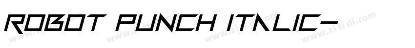 Robot Punch Italic字体转换